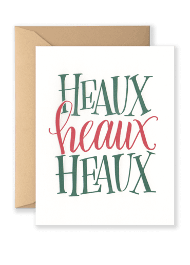 El Guapo Heaux Heaux Heaux holiday greeting card.