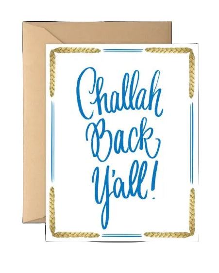 Greeting card with Challah Back Y'all! text on a white background.